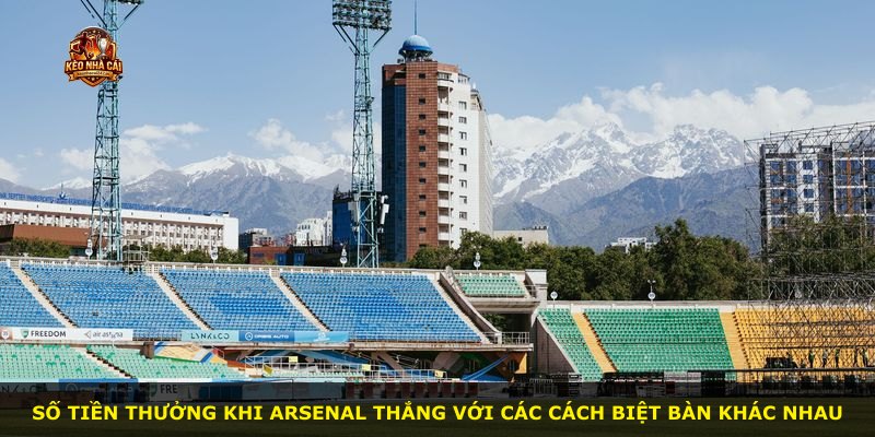 Số tiền thưởng khi Arsenal thắng với các cách biệt bàn khác nhau
