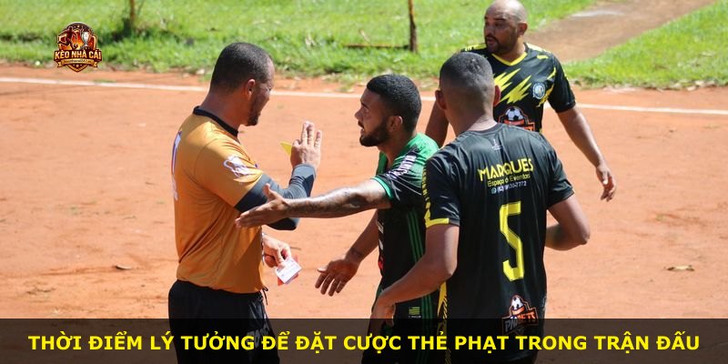 Thời điểm lý tưởng để đặt cược thẻ phạt trong trận đấu