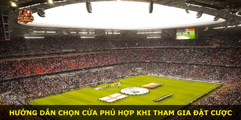 Hướng dẫn chọn cửa phù hợp khi tham gia đặt cược